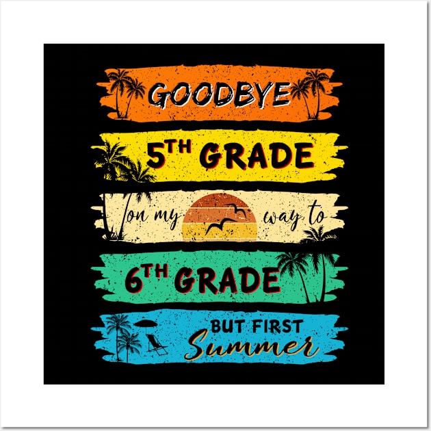 Funny Goodbye 5th Grade Summer Graduation Teacher Wall Art by artbyGreen